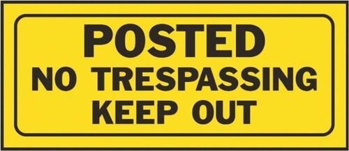 6" Posted No Trespassing Keep Out Heavy Duty Fence Sign