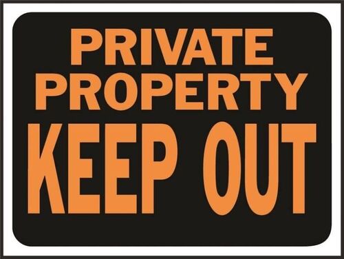 Weatherproof Identification Sign, Private Property Keep Out, 12 In W X 9 In L