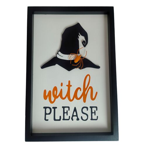 12" "Witch Please" Decor
