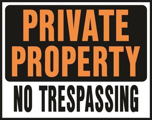 Jumbo Identification Sign, Private Property No Trespassing, 19 In W X 15 In L