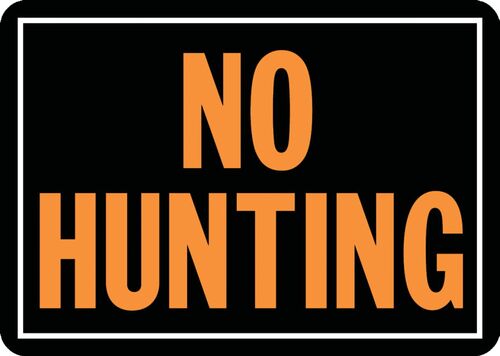 NO HUNTING Sign