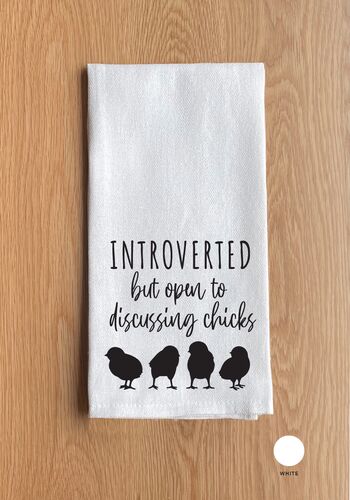 Introverted Discussing Chicks Flour Sack Towel