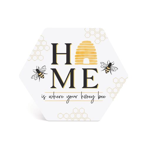 Home Is Where Your Honey Bee Shape Decor
